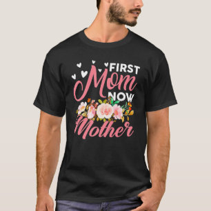 Awesome First Mum Now Mother Family Matching Mothe T-Shirt