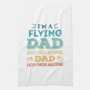 Awesome Flying Dad Fathers Day Funny Gift Tea Towel