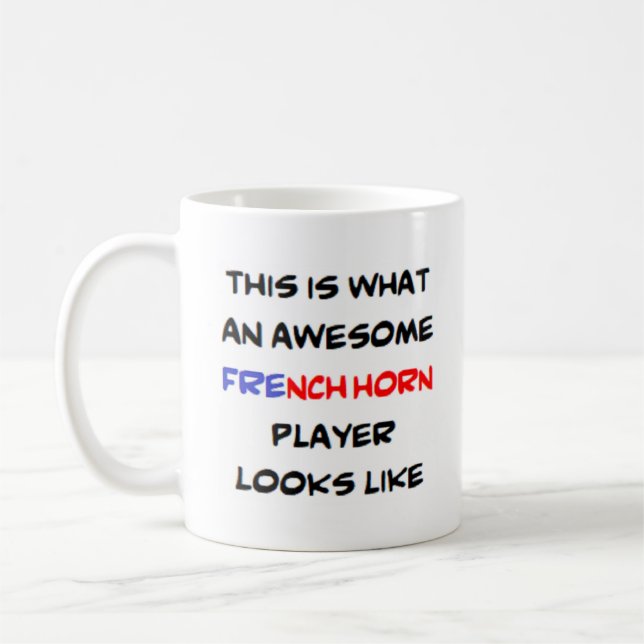awesome french horn player coffee mug (Left)