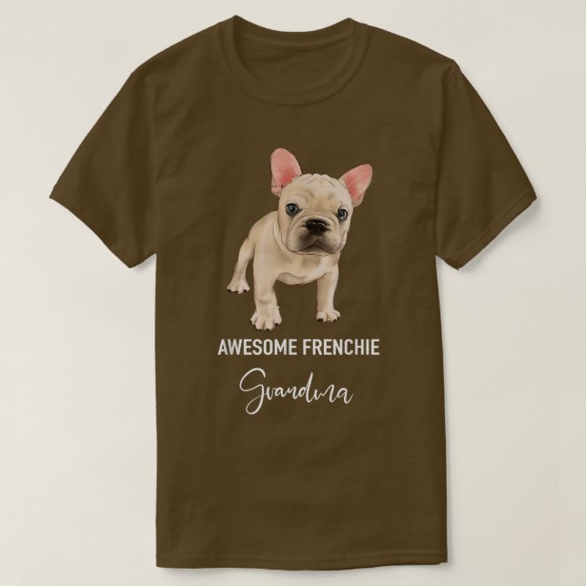 Awesome Frenchie Grandma  Funny French Bulldog  T-Shirt (Design Front)