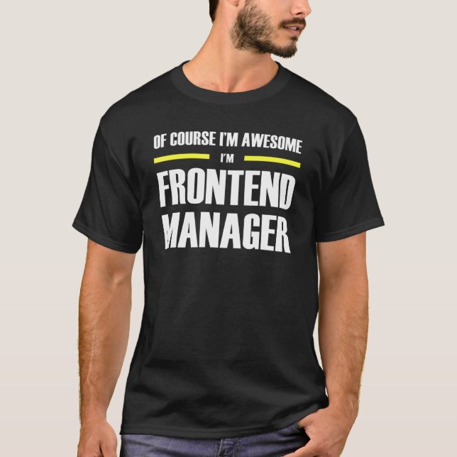 Awesome Frontend Manager T-Shirt (Front)