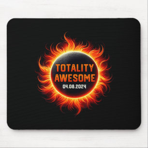Awesome Funny Totality Usa Totality Solar Eclipse Mouse Pad