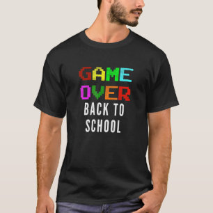 Awesome Game Over Back To School Daycare Teachers  T-Shirt
