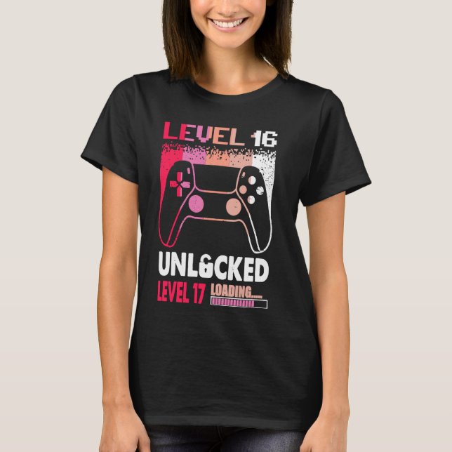 Awesome Gamer Girl 16 Years Old Video Game Level 1 T-Shirt (Front)
