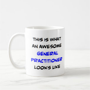 awesome general practitioner coffee mug