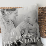 Awesome Grandma Since 20XX Simple Elegant Photo Cushion<br><div class="desc">This simple and modern design is composed of serif and cursive typography and add a custom photo</div>