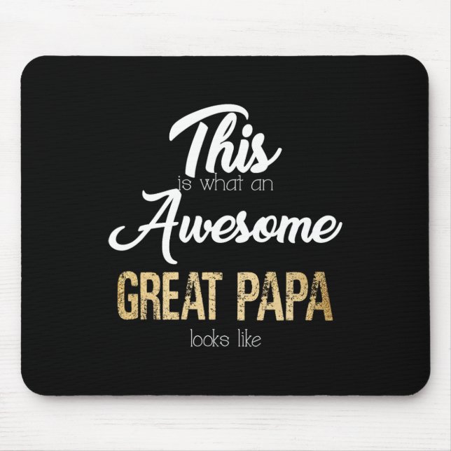 Awesome Great Papa Special Great Grandpa  Mouse Pad (Front)