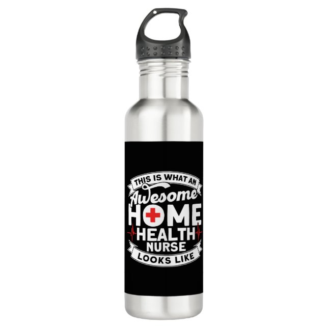 Awesome Home Health Nurse Looks Like Nurse Home 710 Ml Water Bottle (Front)