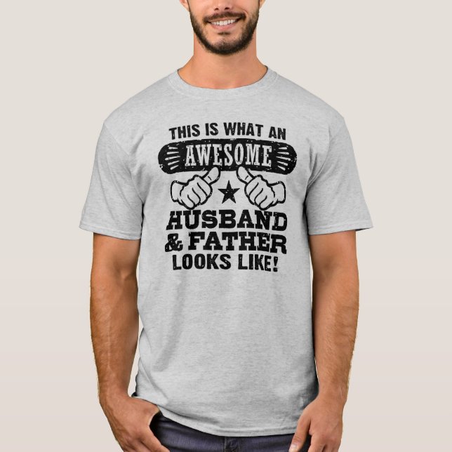 Awesome Husband and Father T-Shirt (Front)