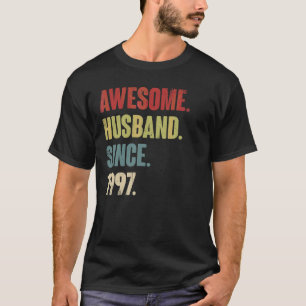 Awesome Husband Since 1997 25 Wedding Aniversary T-Shirt