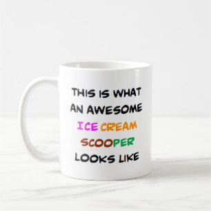 awesome ice cream scooper coffee mug