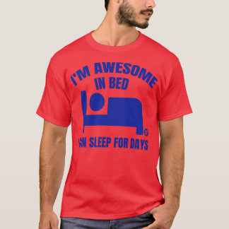 AWESOME IN BED T-Shirt