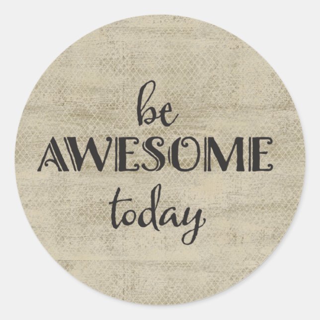 Awesome Inspirational Classic Round Sticker (Front)