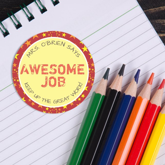 Awesome Job | Personalised Teachers Classic Round Sticker (Awesome Job | Personalized Teachers Classic Round Sticker)