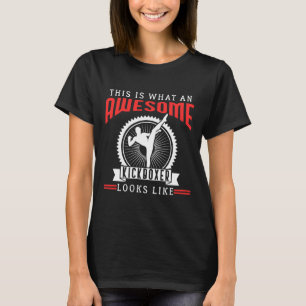 Awesome Kickboxer Kickboxing Funny Quotes Fan Gift T-Shirt
