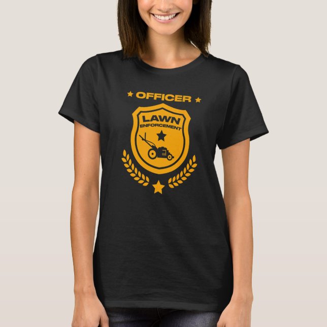 Awesome Lawn Mower   Officer Lawn Enforcement T-Shirt (Front)