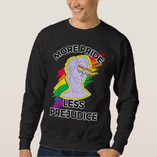 awesome lgbt pride love more pride less prejudice sweatshirt