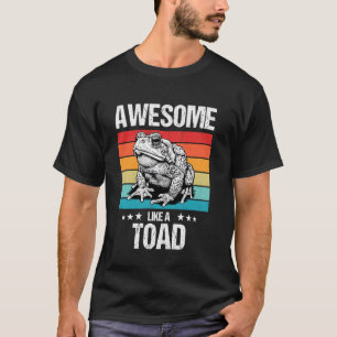 Awesome like a Toad T-Shirt
