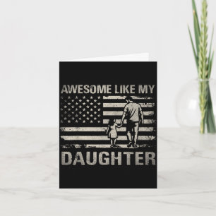 Awesome like daughter for dad men papa adults card