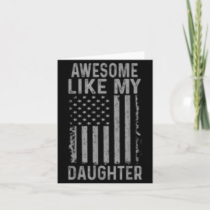 Awesome Like Daughter Funny Dad from Daughter Card