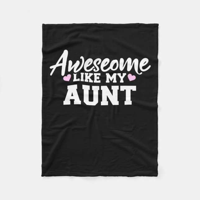 Awesome Like My Aunt Fleece Blanket (Front)