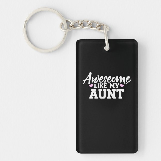 Awesome Like My Aunt Key Ring (Front)