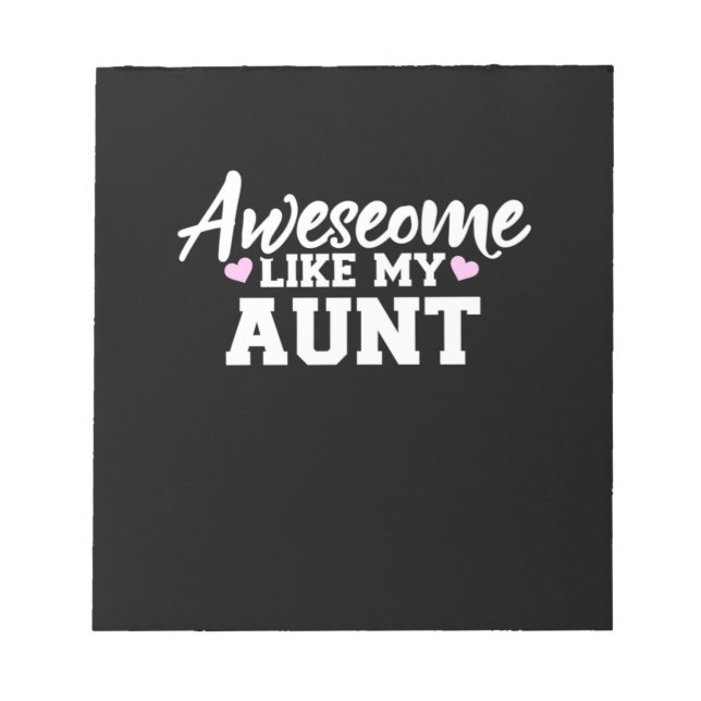 Awesome Like My Aunt Notepad (Front)
