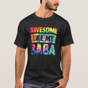 Awesome Like My Baba Fathers Day Family Kids Tie D T-Shirt