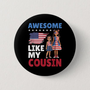 Awesome Like My Cousin Patriotic American Family T 6 Cm Round Badge