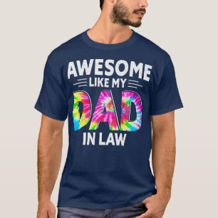 Awesome Like My Dad In Law Vintage Tie Dye Costume T-Shirt