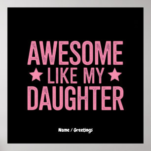 Awesome Like My Daughter Father’s Day Gift Poster