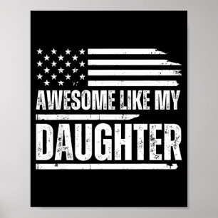 Awesome Like My Daughter Funny Dad Fathers  Poster