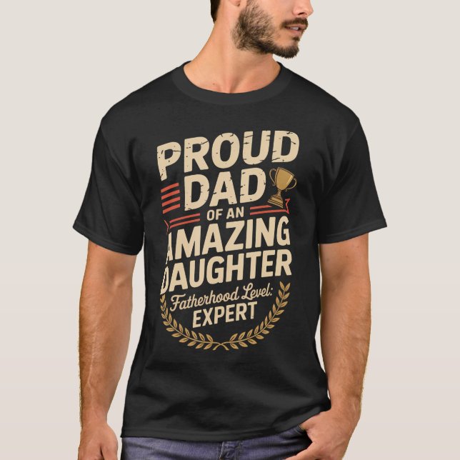 Awesome Like My Daughter Funny Dad Gift For Father T-Shirt (Front)