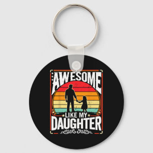 Awesome Like My Daughter Funny Father’s Day Gifts Key Ring