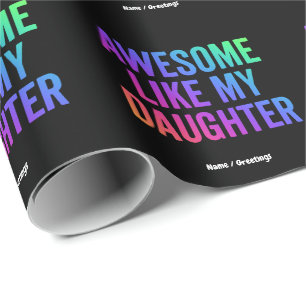 Awesome Like My Daughter Funny Father’s Day Gifts Wrapping Paper
