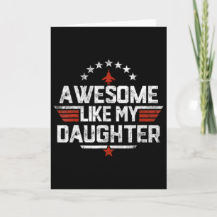 Awesome Like My Daughter Funny Fathers Day Gift Me Card