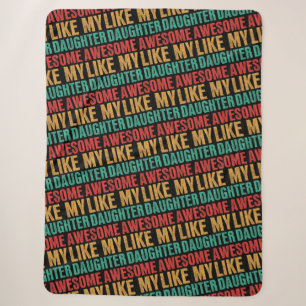 Awesome Like My Daughter Funny Fathers Day Gift Sherpa Blanket