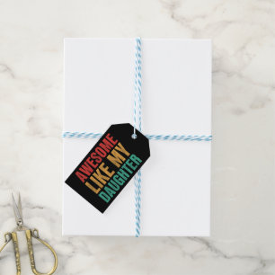 Awesome Like My Daughter Funny Fathers Day Gift Tags