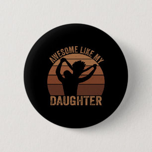 Awesome Like My Daughter Juneteenth Black Melanin 6 Cm Round Badge