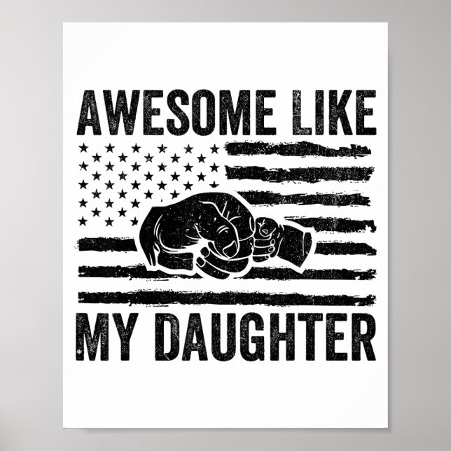 Awesome Like My Daughter Men Funny Fathers Day Dad Poster (Front)