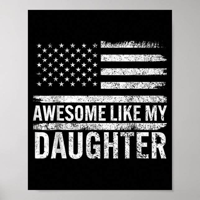 Awesome Like My Daughter Men Funny Fathers Day Dad Poster (Front)