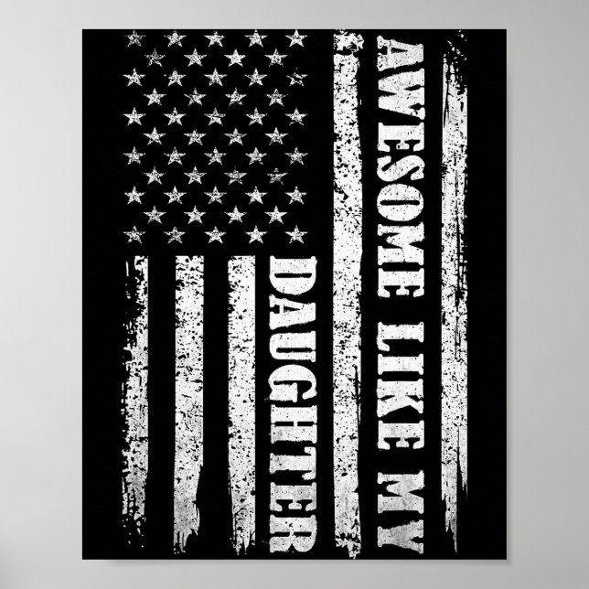 Awesome Like My Daughter Men Funny For Dad Fathers Poster (Front)
