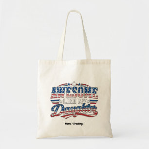 Awesome Like My Daughter Patriotic USA Flag Design Tote Bag