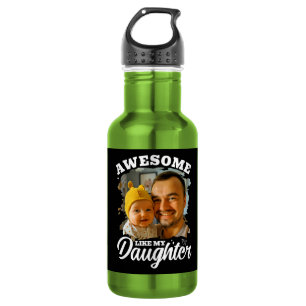 Awesome Like My Daughter Personalised Dad Photo 532 Ml Water Bottle