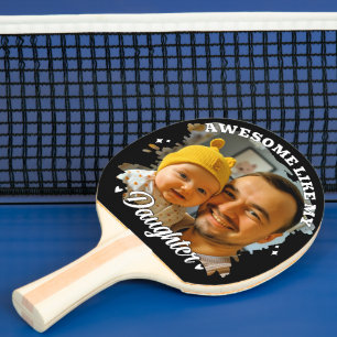 Awesome Like My Daughter Personalised Dad Photo Ping Pong Paddle