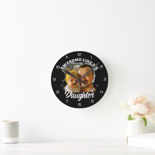 Awesome Like My Daughter Personalised Dad Photo Round Clock