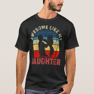 Awesome Like My Daughter Retro Men Dad  Family Mat T-Shirt