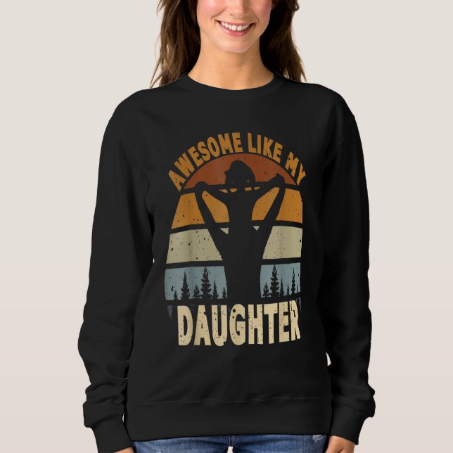 Awesome Like My Daughter Retro Men Dad Fathers 9 Sweatshirt (Front)