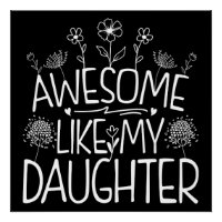 Awesome Like My Daughter Wildflower Present Mummy 