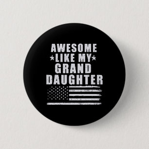 Awesome Like My Granddaughter 4th Of July Patrioti 6 Cm Round Badge